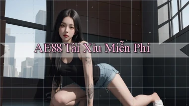 ae88  tài xỉu miễn phí