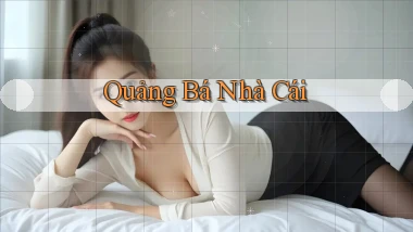 Quảng bá Nhà cái